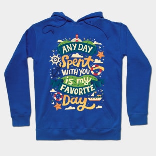 Favorite Day Hoodie